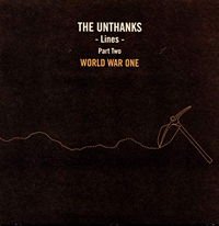 Unthanks - Lines - Part Two: World War One 1CD