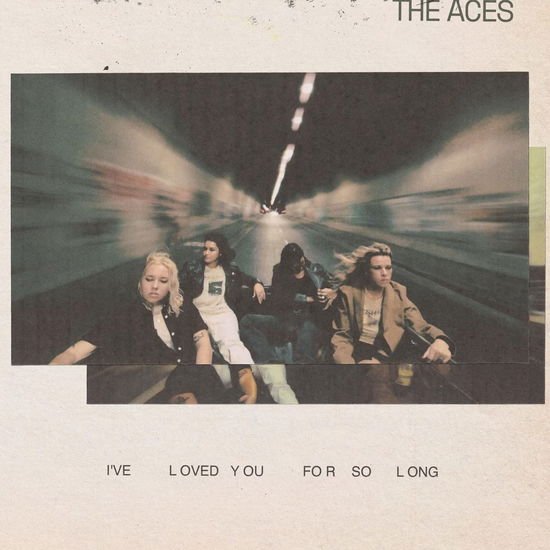 Aces - Ive Loved You For So Long 1CD
