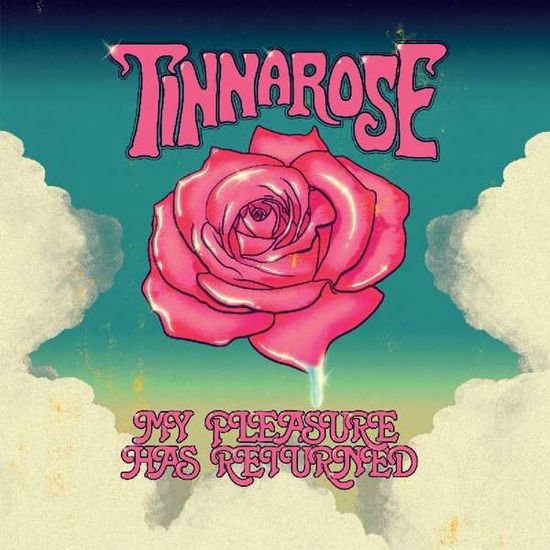 Tinnarose - My Pleasure Has Returned 1CD