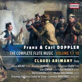 Doppler / Doppler / Arimany / Balint / Griminelli - Franz & Carl Doppler: Complete Flute Music V1 1CD