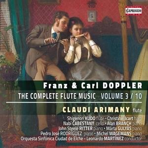 Arimany, Claudi / Branch, Alan / Cabestany, Nabí / Gulyás, Márta / Icart, Christine / Kudo, Shigenori / Martínez, Leonardo / Orquesta Sinfónica Ciudad de Elche / Ritter, John Steele / Rodríguez, Pedro José / Wagemans, Michel - Doppler Bros-Complete Flute Music-Vol 3 1CD