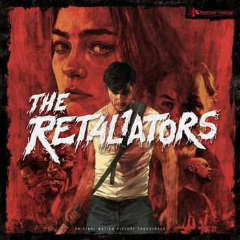 Retaliators - O.s.t. - The Retaliators Motion Picture Soundtrack 1CD