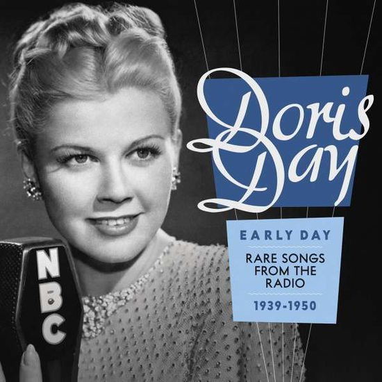 Doris Day - Early Day - Rare Songs From The Radio 1939-1950 1CD