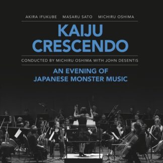 Kaiju Crescendo: An Evening of Japanese Monster Music 1CD