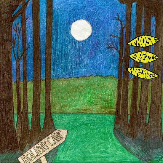 Those Pretty Wrongs - Holiday Camp 1CD