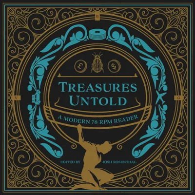 Treasures Untold: A Modern 78 RPM Reader 1CD