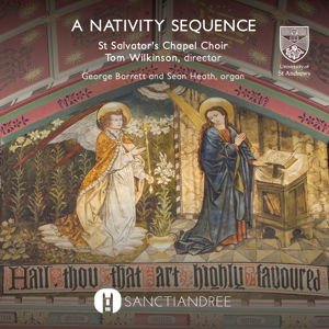 St Salvators Chapel Choir - Mendelsshon / Brahms: A Nativity Sequence 1CD