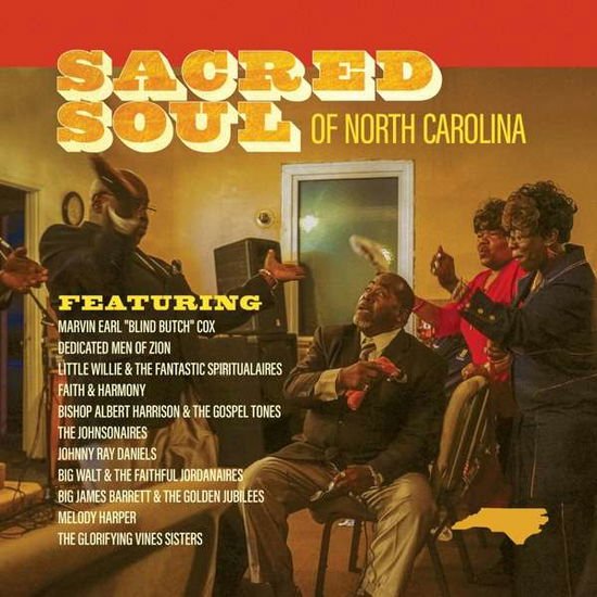 Sacred Soul of North Carolina / Various - Sacred Soul of North Carolina / Various 1CD