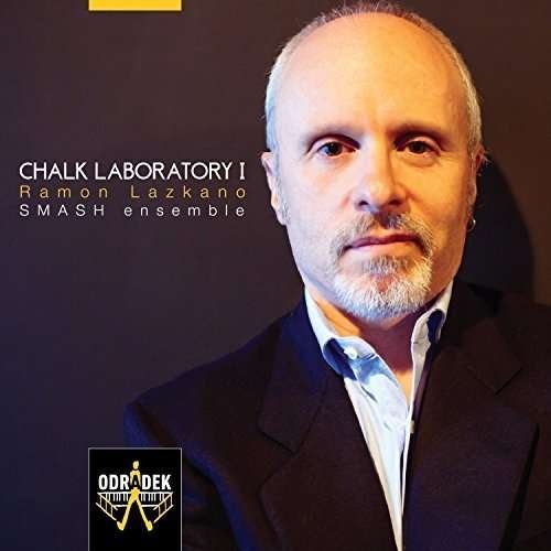 Smash Ensemble - Chamber Music Of Ramon Lazkano 1CD