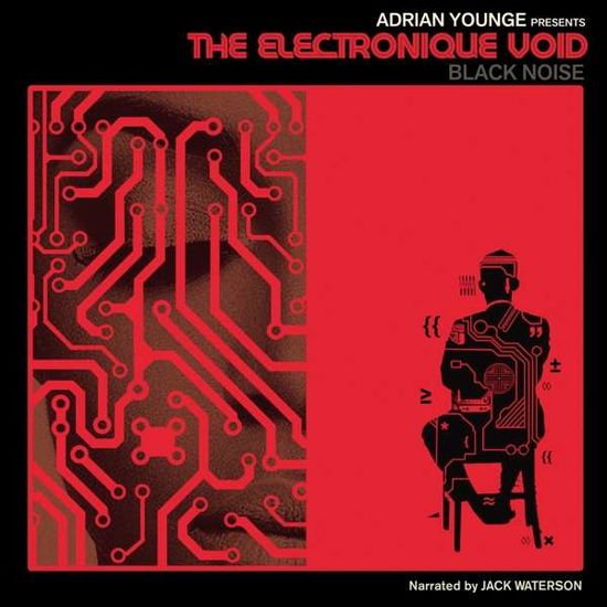 Adrian Presents Younge - Electronique Void: Black Noise 1CD