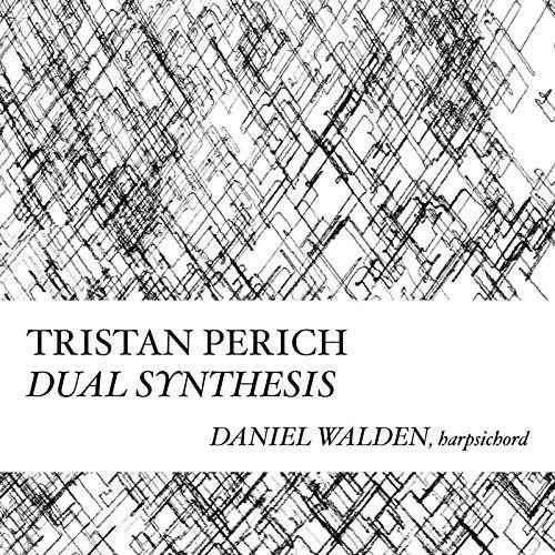 Tristan Perich - Compositions: Dual Synthesis 1CD
