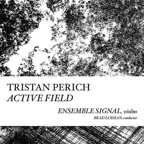 Tristan Perich - Compositions: Active Field 1CD
