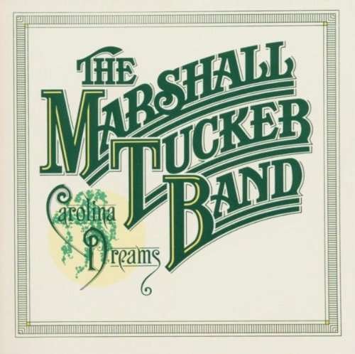 Marshall Tucker Band - Carolina Dreams 1CD