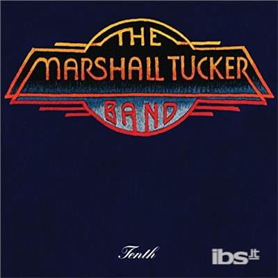 THE MARSHALL TUCKER BAND TENTH CD