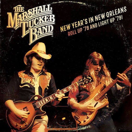 The Marshall Tucker Band - New Year's in New Orleans - Roll Up '78 and Light Up '79 2CD