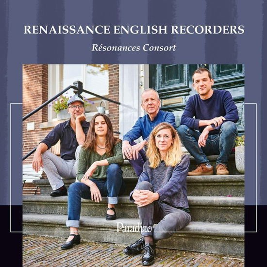 RESONANCES CONSORT RENAISSANCE ENGLISH RECORDERS CD