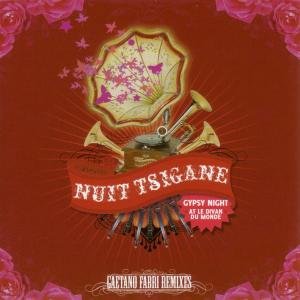 Various Artists / Remixes By Gaetan - Nuit Tsigane (Gypsy Night At Le Div 1CD