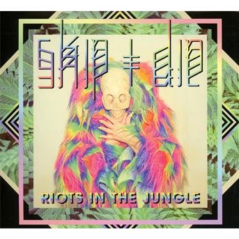 Skip & Die - Riots In The Jungle 1CD