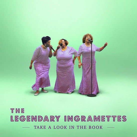 Legendary Ingramettes - Take A Look In The Book 1CD