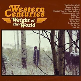 Western Centuries - Weight Of The World 1CD
