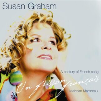 Susan Graham - Un Frisson Français - A Century Of 1CD