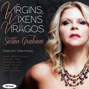 Susan Graham & Malcolm Martineau - Virgins, Vixens & Viragos 1CD