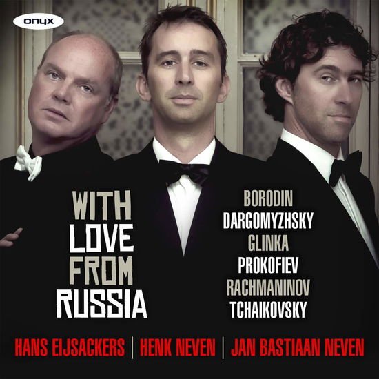 Henk & Jan-Bastiaan Neven - With Love from Russia 1CD