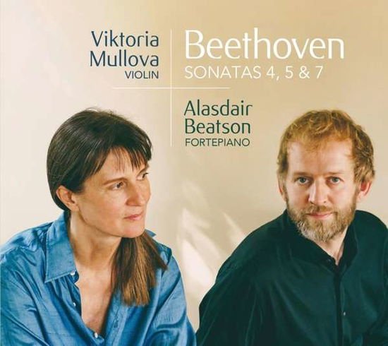 Mullova, Viktoria & Beatson, Alasdair - Beethoven Sonatas 4, 5 & 7 1CD