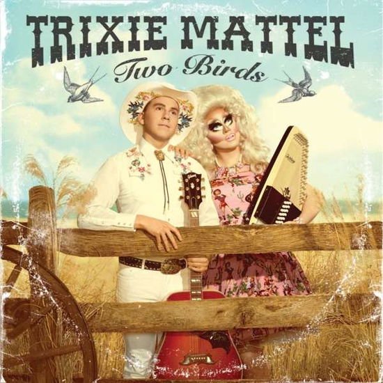 Trixie Mattel - Two Birds, One Stone 1CD