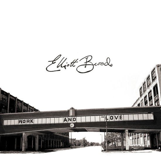 Elliot Brood - Work and Love 1CD