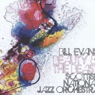 Evans,bill / Scottish National Jazz Orchestra - Beauty & the Beast 1CD
