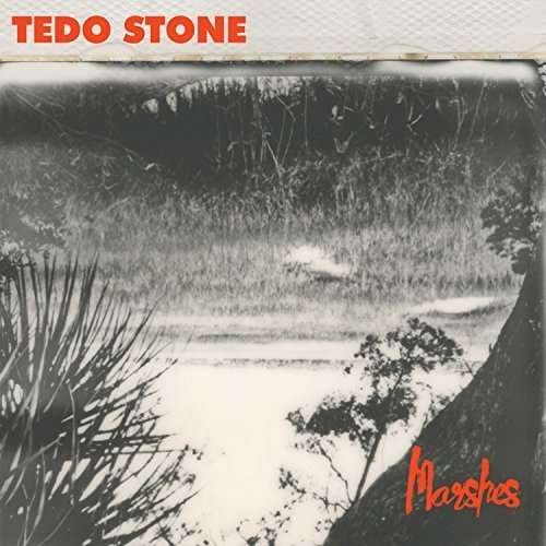 Tedo Stone - Marshes 1CD