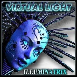 Virtual Light - Illuminatrix 1CD