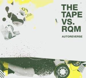 Tape vs Rqm - Autoreverse 2CD