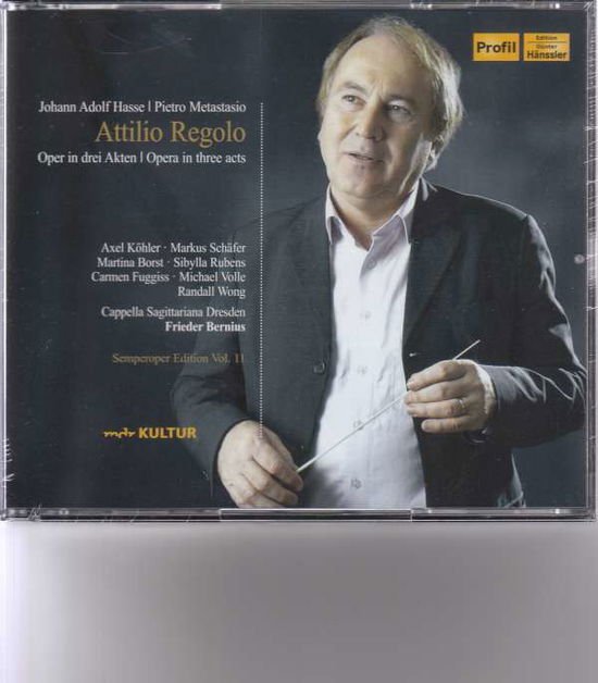 Axel Köhler, Markus Schäfer, Michael Volle, Randall Wong, Cappella Sagittariana Dresden, Frieder Bernius - Hasse / Attilio Regolo 3CD