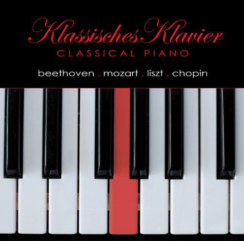Beethoven; Mozart; Chopin - Klassisches Klavier: Classical 1CD