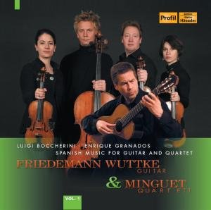 Boccherini / Granados / Wuttke / Minguet Quartet - Spanish Music for Guitar & Quartet 1 1CD