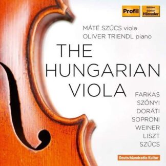 Szonyi / Soproni / Weiner / Szucs / Triendl - Hungarian Viola 1CD