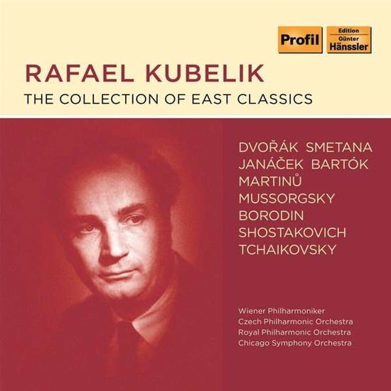 RAFAEL KUBELIK Rafael Kubelik: The Collection Of East Classics CD