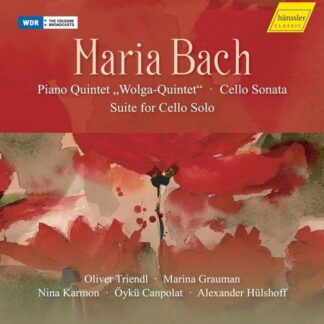 Triendl - Maria Bach: Wolga-quintet / Cello Sonata 1CD
