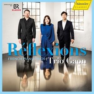 Trio Gaon - Debussy, Ravel & Francaix: Réflexions. French Piano Trios 1CD