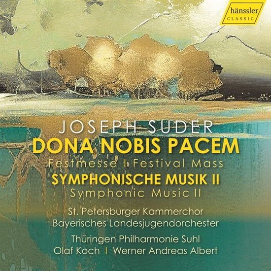 Bayerisches Landesjugendorchester - Joseph Suder: Dona Nobis Pacem - Symphonic Music Ii 1CD