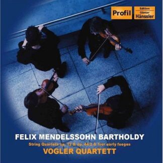 Mendelssohn / Vogler Quartett - String Quartets 1CD