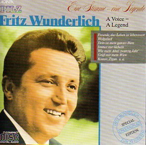 Arndt Choir / Beckert, Matthias / Brauer, Herbert / Eipperle, Trude / Grosse Film-Funk and Buhnen Orchestra / Krauss, Richard / Kretschmar, Anni / Müller-Kray, Hans / Orchester des Deutschen Opernhauses Berlin / Paul, Lore / Robert, Henriette / Roth-Erang - Fritz Wunderlich - Die Legende 1CD