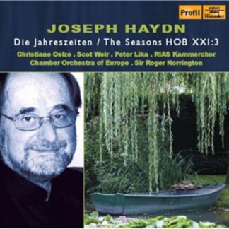 Haydn / Oelze / Weir / Lika / Norrington / Coe - Seasons Hobxxi:3 2CD