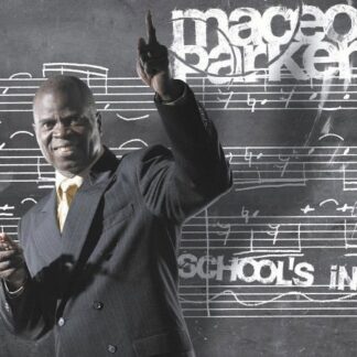 Maceo Parker - Schools In 1CD
