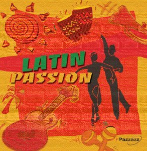 Latin Passion - Latin Passion 1CD
