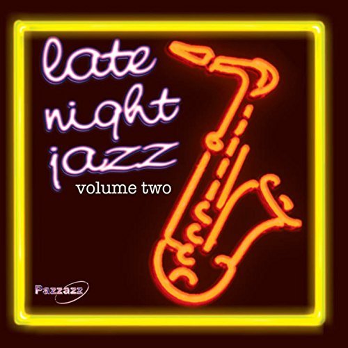 Late Night Jazz Volume 2 - Late Night Jazz Volume 2 1CD