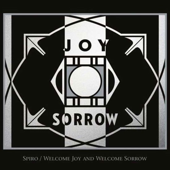 Spiro - Welcome Joy And Welcome Sorrow 1CD