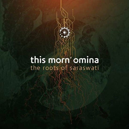 This Morn Omina - The Roots Of Saraswati 1CD